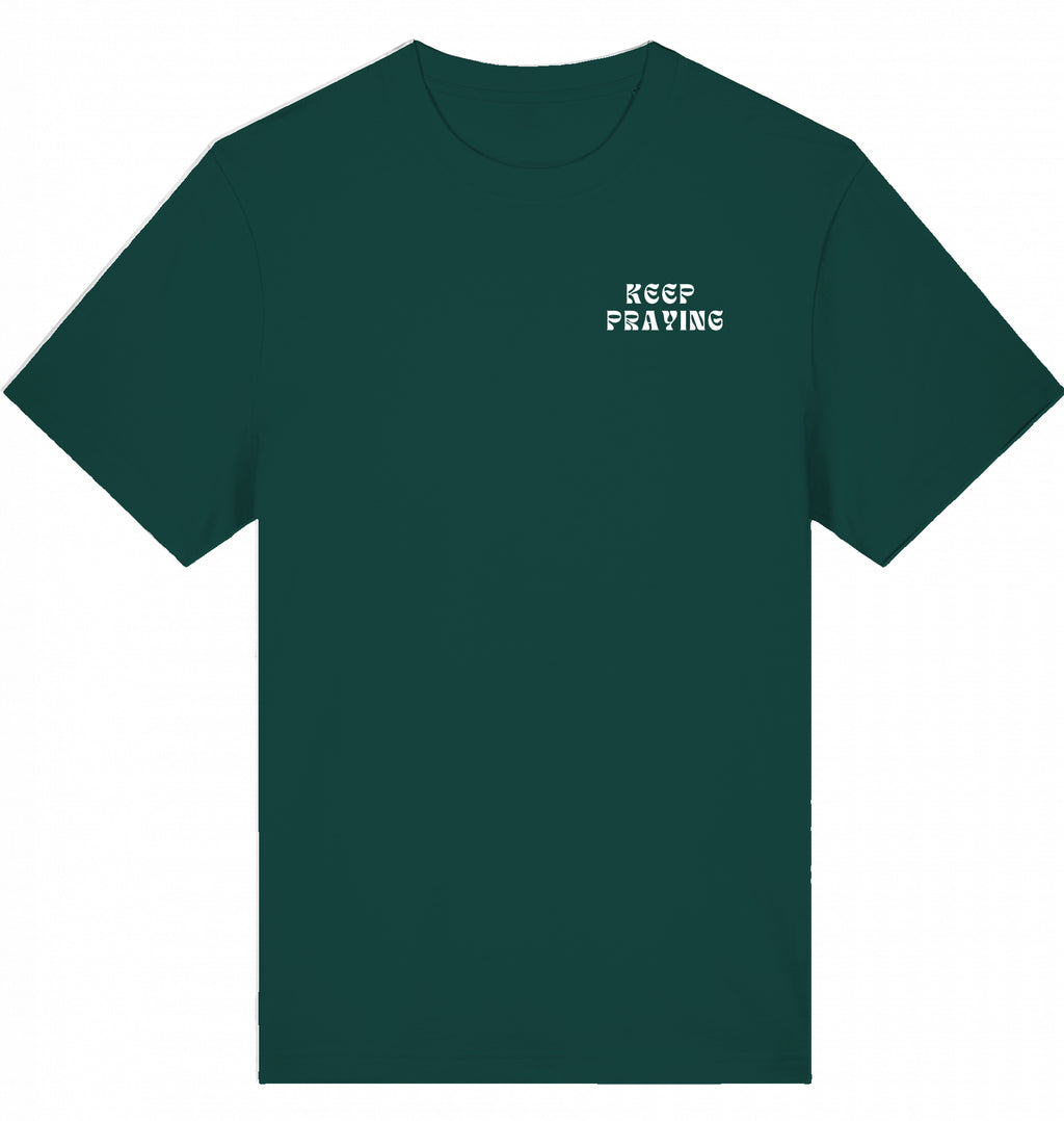 KEEP PRAYING SHIRT GRÜN