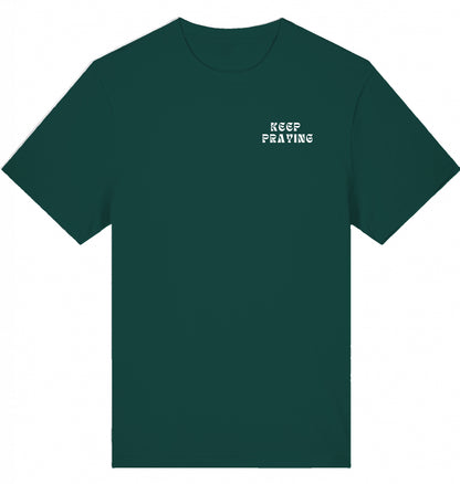KEEP PRAYING SHIRT GRÜN