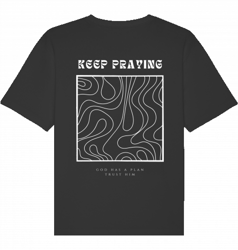 KEEP PRAYING SHIRT