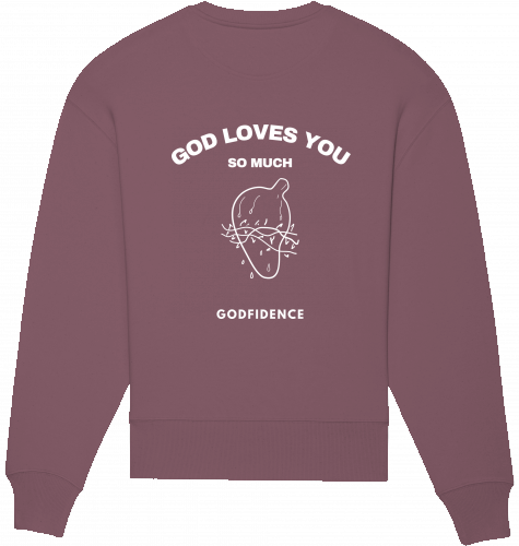 GOD LOVES YOU SO MUCH SHIRT