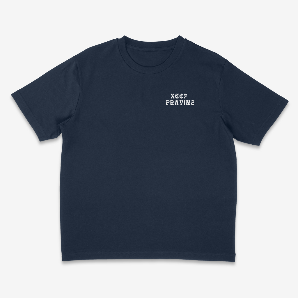 KEEP PRAYING SHIRT BLAU