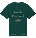 DANCE LIKE DAVID DANCED MERCH GRÜN