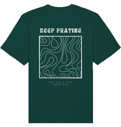 KEEP PRAYING SHIRT